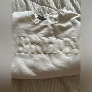 Bride sweatshirt